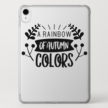 A Rainbow Of Autumn Colors Ipad - $49.99