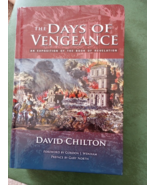 The Days of Vengeance: An Exposition of the Book of Revelation by David Chilton - $48.50