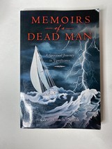 Memoirs of a Dead Man: A Spiritual Journey to Significance by Glen Sefcik (2014) - £12.78 GBP
