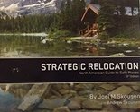 Strategic Relocation: North American Guide to Safe Places, 3rd Edition J... - $11.72