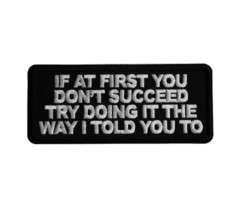 If At First You Dont Succeed 4&quot; x 1.75&quot; Funny iron on patch (7136) (K29) - £4.65 GBP