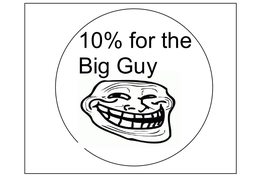 10% for the Big Guy | Decal Vinyl Sticker | Cars Trucks Vans Walls Laptop | 2nd  - £2.77 GBP