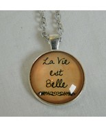 La Vie Est Belle Life Beautiful Silver Tone Cabochon Pendant Chain Neckl... - £3.13 GBP