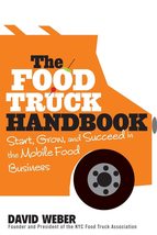 The Food Truck Handbook: Start, Grow, and Succeed in the Mobile Food Bus... - $3.95