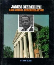 Gateway Civil Rights Ser.: James Meredith and School Desegregation by Dan Elish - £2.21 GBP