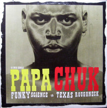 Papa Chuk - Funky Science / Texas Roughneck (12&quot;) (Mint (M)) - £1.70 GBP