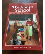The Amish School by Rachel K. Stahl and Sara E. Fisher (1997, Paperback,... - £6.13 GBP