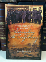 Strangling the Confederacy: Coastal Operations  by Kevin Dougherty - £11.99 GBP