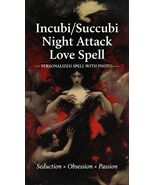  Incubi Succubi Love Spell: Ensnare Desire!  Dark Seduction Night Attack - $59.40