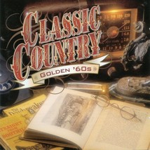 Classic Country Golden &#39;60S 2CD 1998 30 Trks Jimmy D EAN Tammy Wynette Buck Owens - $4.99