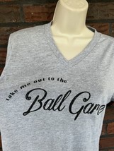 Gray Short Sleeve T-Shirt Small Take Me Out To The Ball Game V-Neck Top ... - £7.18 GBP