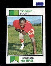 1973 Topps #291 Tommy Hart Ex (Rc) 49ERS *X57023 - $1.72