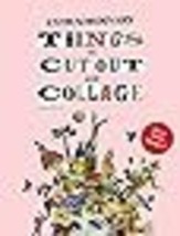 Extraordinary Things to Cut Out and Collage - £13.98 GBP