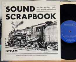 Sound Scrapbook STEAM! 10&quot; Vinyl LP Railroad Record Club No. 31 VG++ - £37.36 GBP