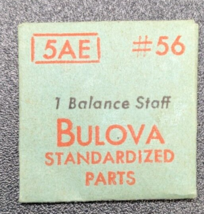 Genuine NOS Bulova Cal. 5AE Watch Balance Staff Part# 56 - £10.99 GBP