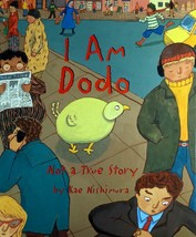 I Am Dodo: Not A True Story by Kae Nishimura / 2005 Hardcover Children&#39;s Book - £4.25 GBP