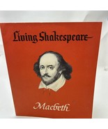 Living Shakespeare Tragedy of Macbeth 1962 Play Book - $20.12 CAD