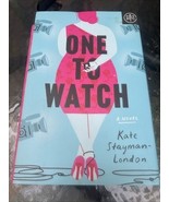 One To Watch : A Novel by Kate Stayman London (BOTM/June 2020) - $4.95