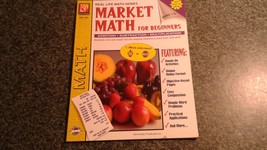 MARKET MATH FOR BEGINNERS, ADDITION* SUBTRACTION * MULTIPLICATION, GRADE... - $9.99