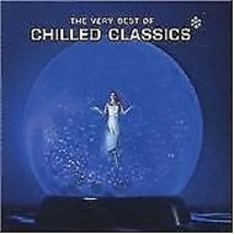 The Very Best of Chilled Classics CD 2 discs (2003) Pre-Owned - £11.95 GBP