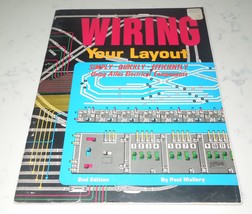 WIRING YOUR LAYOUT By Paul Mallery Atlas 1971 Vintage Model Railroad Tra... - £5.50 GBP