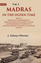 Madras in the Olden Time Being a History of the Presidency from the  [Hardcover] - £32.36 GBP