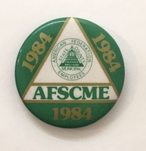 1984 AFSCME Button Pin American Federation Municipal Employees State County - £6.27 GBP