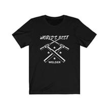 World&#39;s Best Welder Tshirt Black - £20.33 GBP