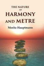 The Nature of Harmony and Metre - £21.45 GBP