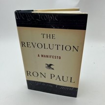 The Revolution : A Manifesto by Ron Paul 2008 Hardcover Edition - £8.68 GBP