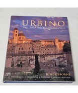 Urbino: The Story of a Renaissance City by June Osborne hardcover 2003 - $16.98