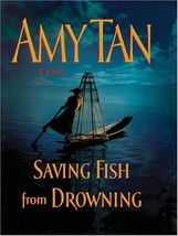 Saving Fish from Drowning Tan, Amy - $21.77