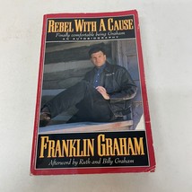 Rebel With A Cause Biography Paperback Book Franklin Graham Thomas Nelson 1995 - £12.43 GBP