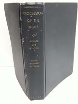 Procession of the Gods : a textbook in Comparative Religions [Hardcover] Atkins, - £39.16 GBP