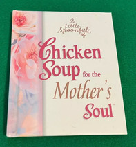 A Little Spoonful of Chicken Soup for the Soul Gift Book by Mark Victor... - $4.47