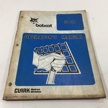 Genuine 1982 Bobcat 540 Loader Dealer Operators Manual 6566282 - $29.99