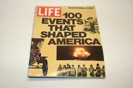 Life Magazine Special Report 100 Events That Shaped America 1976 Bicentennial - £4.74 GBP