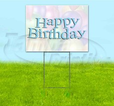 Happy Birthday 18x24 Yard Sign With Stake Corrugated Plastic Bandit Lawn Usa - £22.60 GBP+