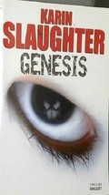 Genesis...Author: Karin Slaughter (used FRENCH import paperback) - £9.59 GBP
