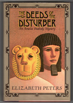 Elizabeth Peters The Deeds Of The Disturber First Edition 1988 Amelia Peabody Dj - £36.15 GBP