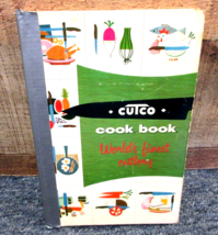 Cutco Cookbook, World&#39;s Finest Cutlery, Volume I; Copyright 1956 - £7.88 GBP