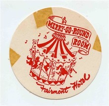 Fairmont Hotel Merry Go Round Room Coaster San Francisco California 1950&#39;s - £13.98 GBP
