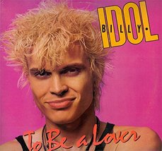 Billy Idol|To Be A Lover|12 Inch Single|Vinyl Record (5865) [Vinyl] Bill... - $22.76