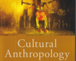 Cultural Anthropology : Tribes, States etc by Bodley (2016, Trade Paperb... - $32.29
