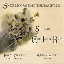 Songs My Grandmother Taught Me [Audio Cd] Balensuela,Peggy / Hughes,William - £11.82 GBP