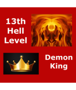 Demon King From Hell & His Dark Demon Army Plus Betweenallworlds Wealth Spell  - $85.00