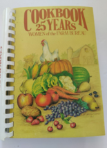 25 Years Cookbook by Woman of the farm Bureau - Edwardsville, Illinois - £20.21 GBP