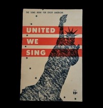 Vtg WW2 United We Sing Buy War Bonds Songbook 1944 Statue of Liberty Eph... - £23.91 GBP