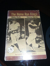 The Home Run Kings: Babe Ruth &amp; Henry Aaron by Clare &amp; Gault First Printing 1974 - £2.13 GBP