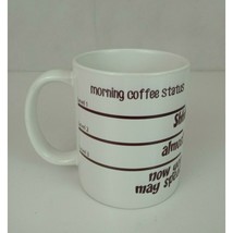 Coffee Mug Morning Coffee Status Mug Cup - $9.85